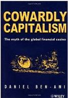 Cowardly Capitalism by Daniel Ben-Ami