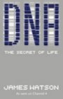 DNA: the Secret of Life