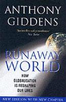 Runaway World by Anthony Giddens
